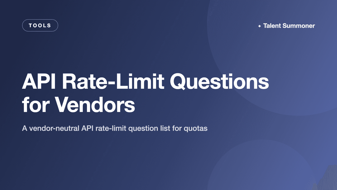 API Rate-Limit Questions for Vendors API Rate-Limit Questions for Vendors