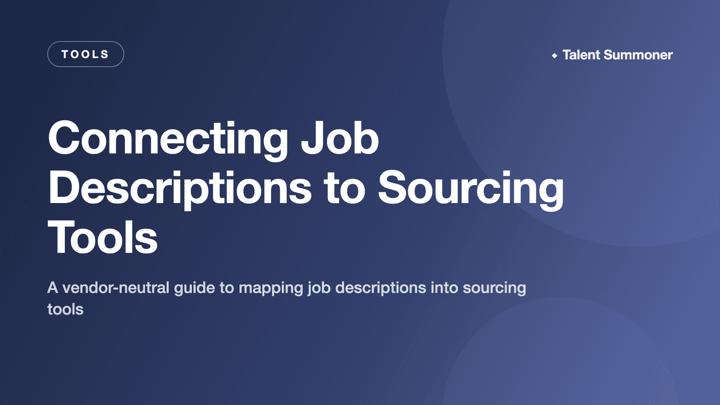 Connecting Job Descriptions to Sourcing Tools Connecting Job Descriptions to Sourcing Tools
