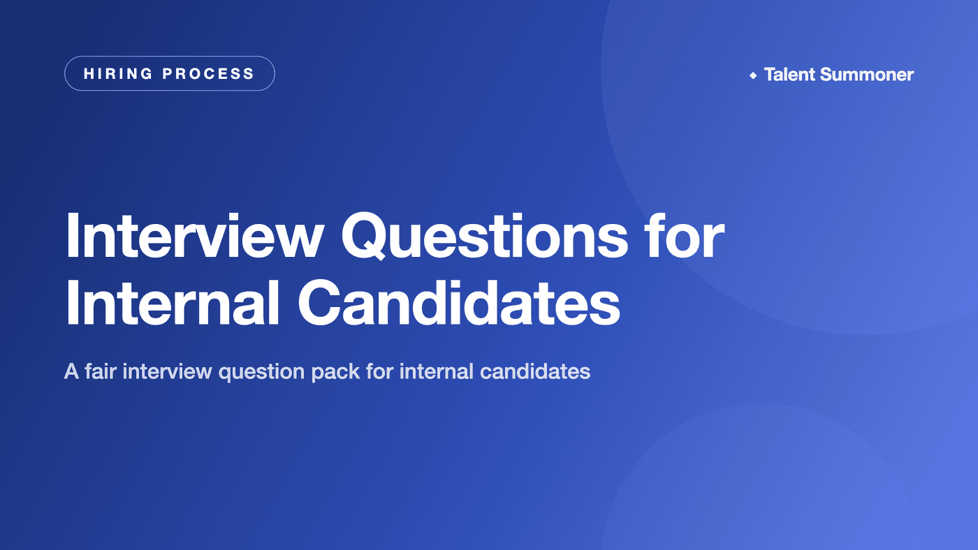 Interview Questions for Internal Candidates: 15 to Ask and Score Interview Questions for Internal Candidates: 15 to Ask and Score