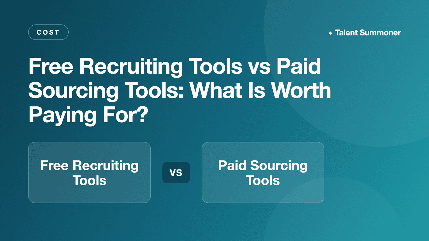 Free Recruiting Tools vs Paid Sourcing Tools: What Is Worth Paying For? Free Recruiting Tools vs Paid Sourcing Tools: What Is Worth Paying For?