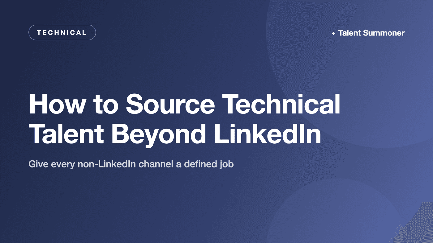 How to Source Technical Talent Beyond LinkedIn How to Source Technical Talent Beyond LinkedIn