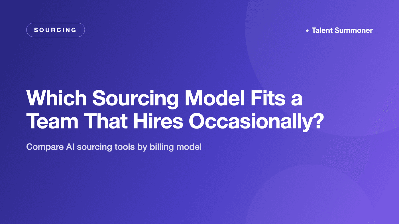 Which Sourcing Model Fits a Team That Hires Occasionally? Which Sourcing Model Fits a Team That Hires Occasionally?