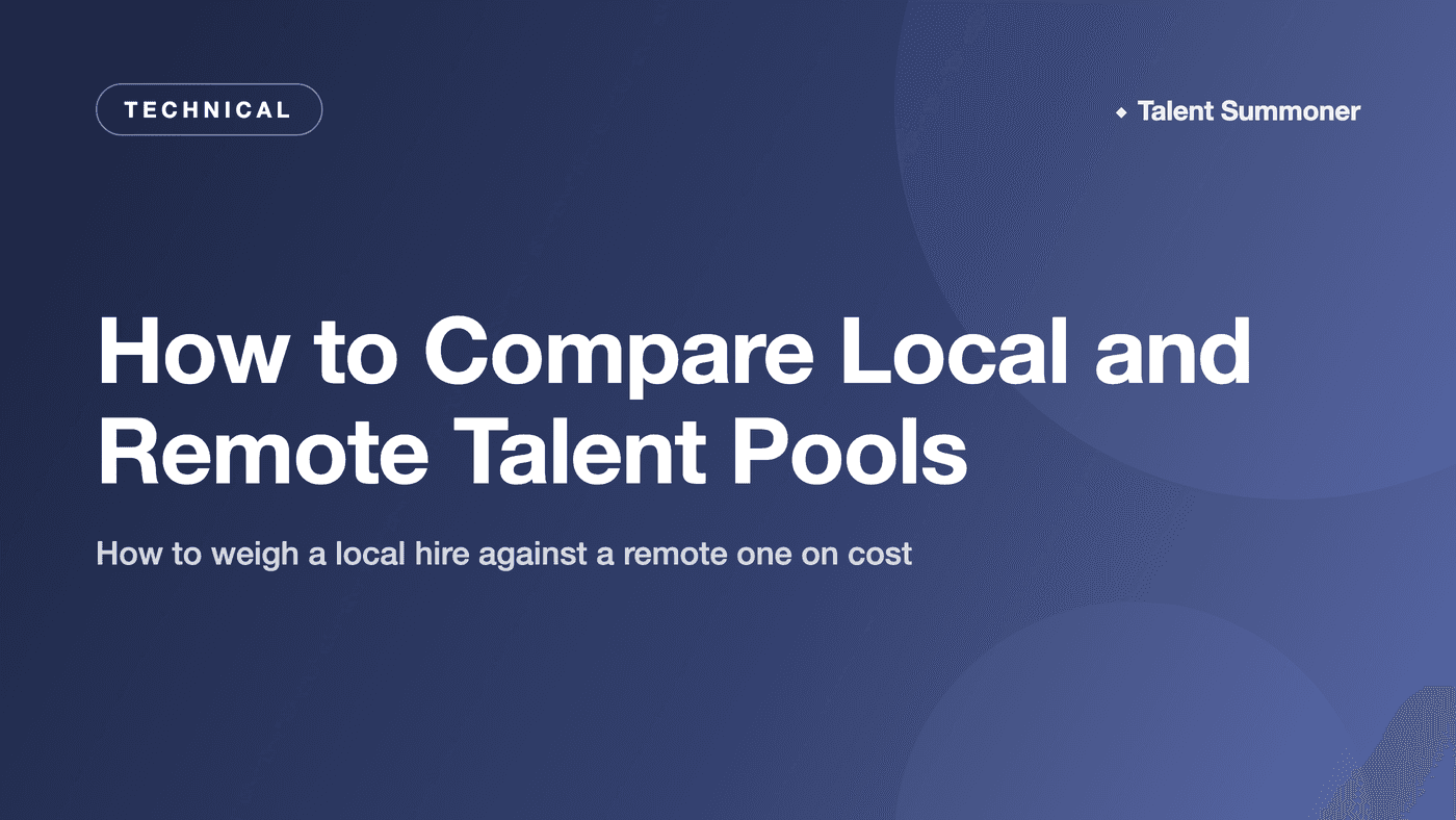 How to Compare Local and Remote Talent Pools How to Compare Local and Remote Talent Pools