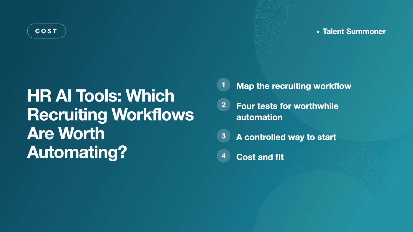 HR AI Tools: Which Recruiting Workflows Are Worth Automating? HR AI Tools: Which Recruiting Workflows Are Worth Automating?
