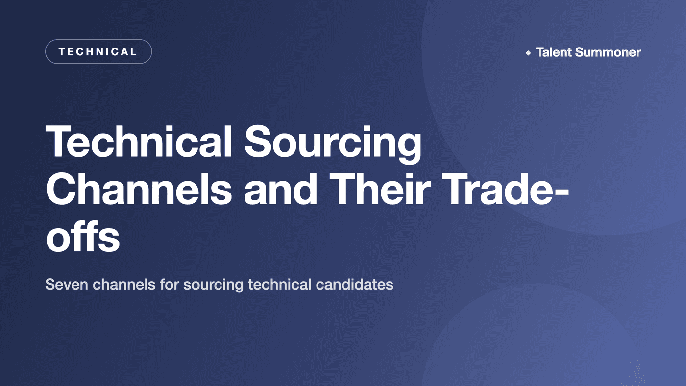 Technical Sourcing Channels and Their Trade-offs Technical Sourcing Channels and Their Trade-offs
