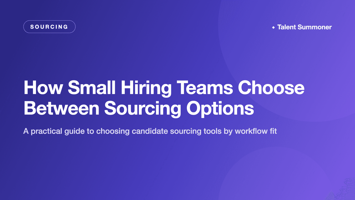 How Small Hiring Teams Choose Between Sourcing Options How Small Hiring Teams Choose Between Sourcing Options
