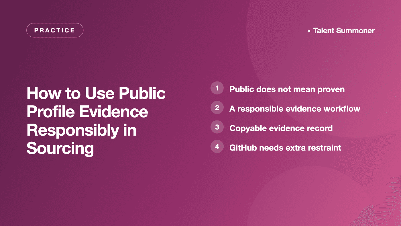 How to Use Public Profile Evidence Responsibly in Sourcing How to Use Public Profile Evidence Responsibly in Sourcing