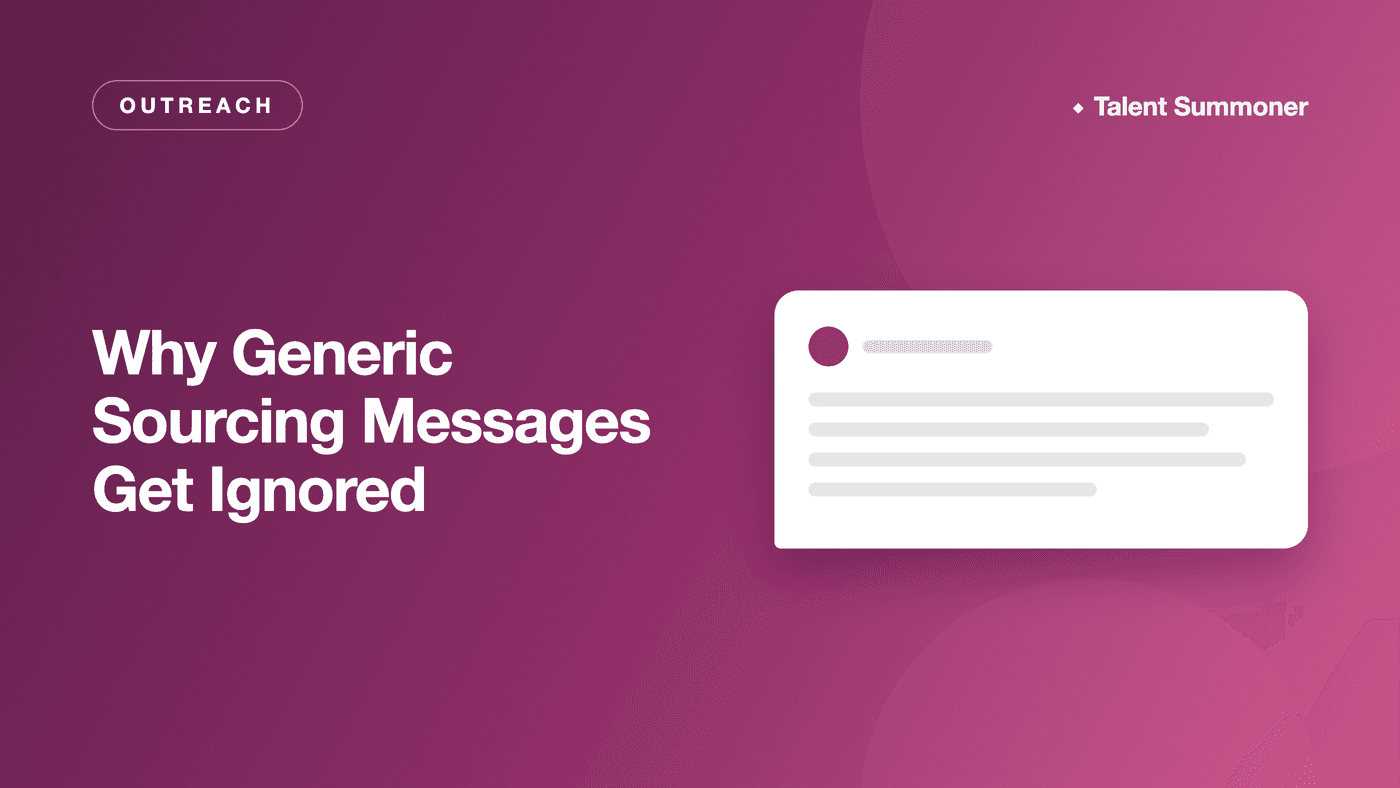 Why Generic Sourcing Messages Get Ignored Why Generic Sourcing Messages Get Ignored