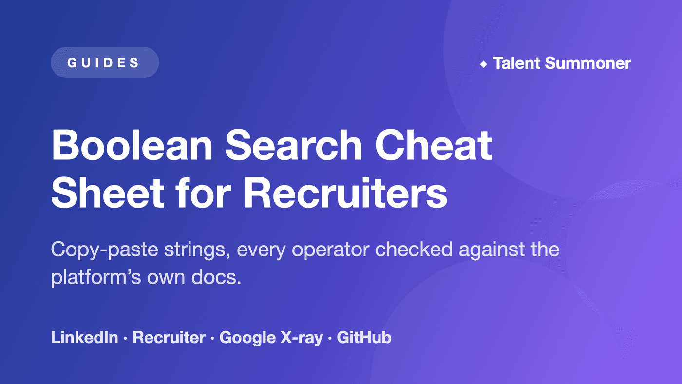 Boolean Search Cheat Sheet for Recruiters (2026) Boolean Search Cheat Sheet for Recruiters (2026)