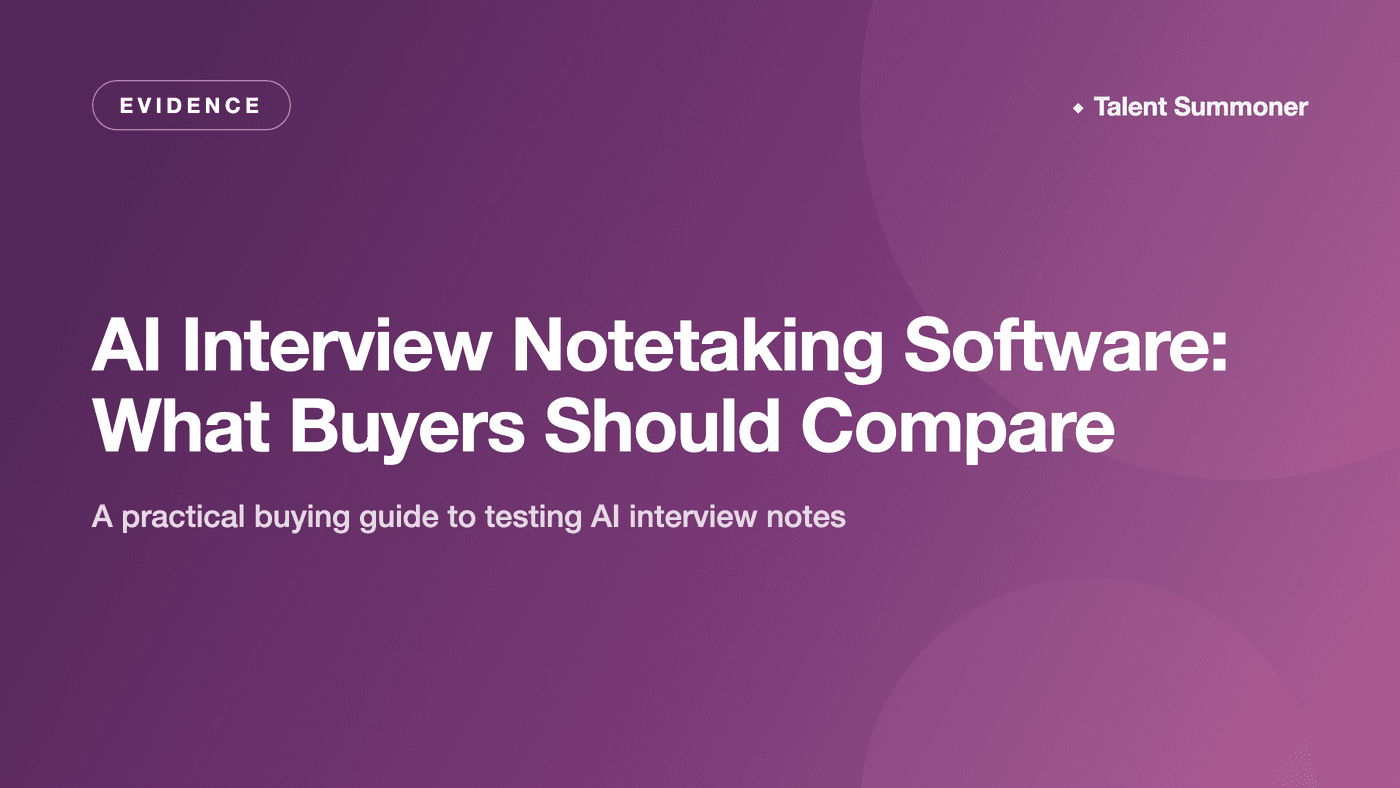 AI Interview Notetaking Software: What Buyers Should Compare AI Interview Notetaking Software: What Buyers Should Compare