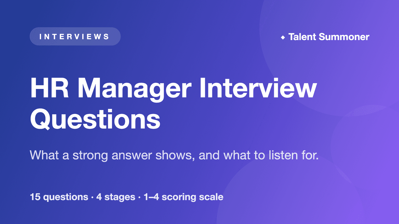 HR Manager Interview Questions: 15 to Ask and What to Listen For HR Manager Interview Questions: 15 to Ask and What to Listen For
