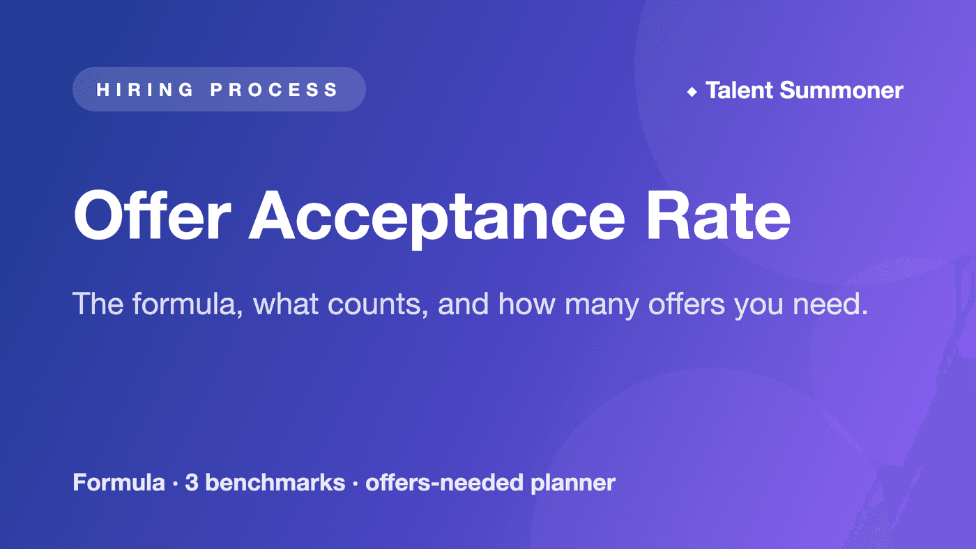 Offer Acceptance Rate: Formula, Benchmarks and a Planner Offer Acceptance Rate: Formula, Benchmarks and a Planner