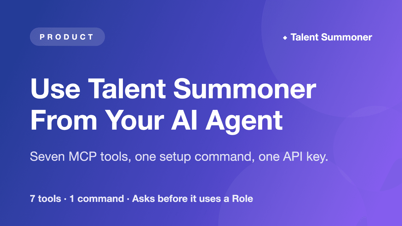 透過 MCP,在你的 AI 助理中使用 Talent Summoner 透過 MCP,在你的 AI 助理中使用 Talent Summoner